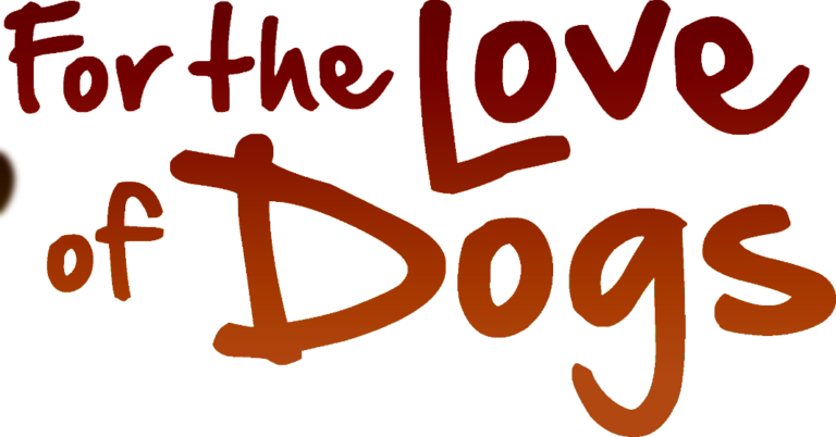 For the Love of Dogs & The Dog Tank